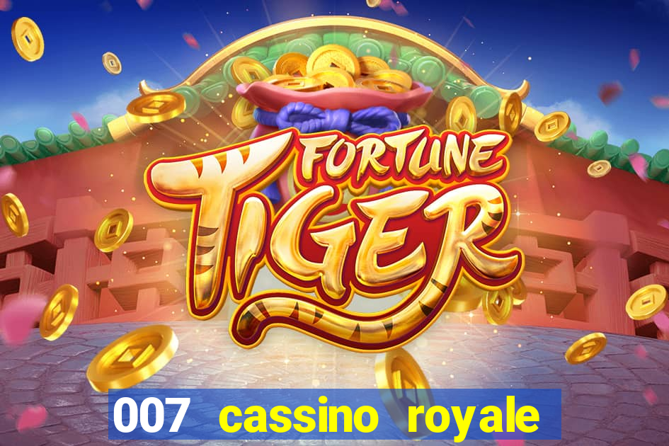 007 cassino royale dublado download